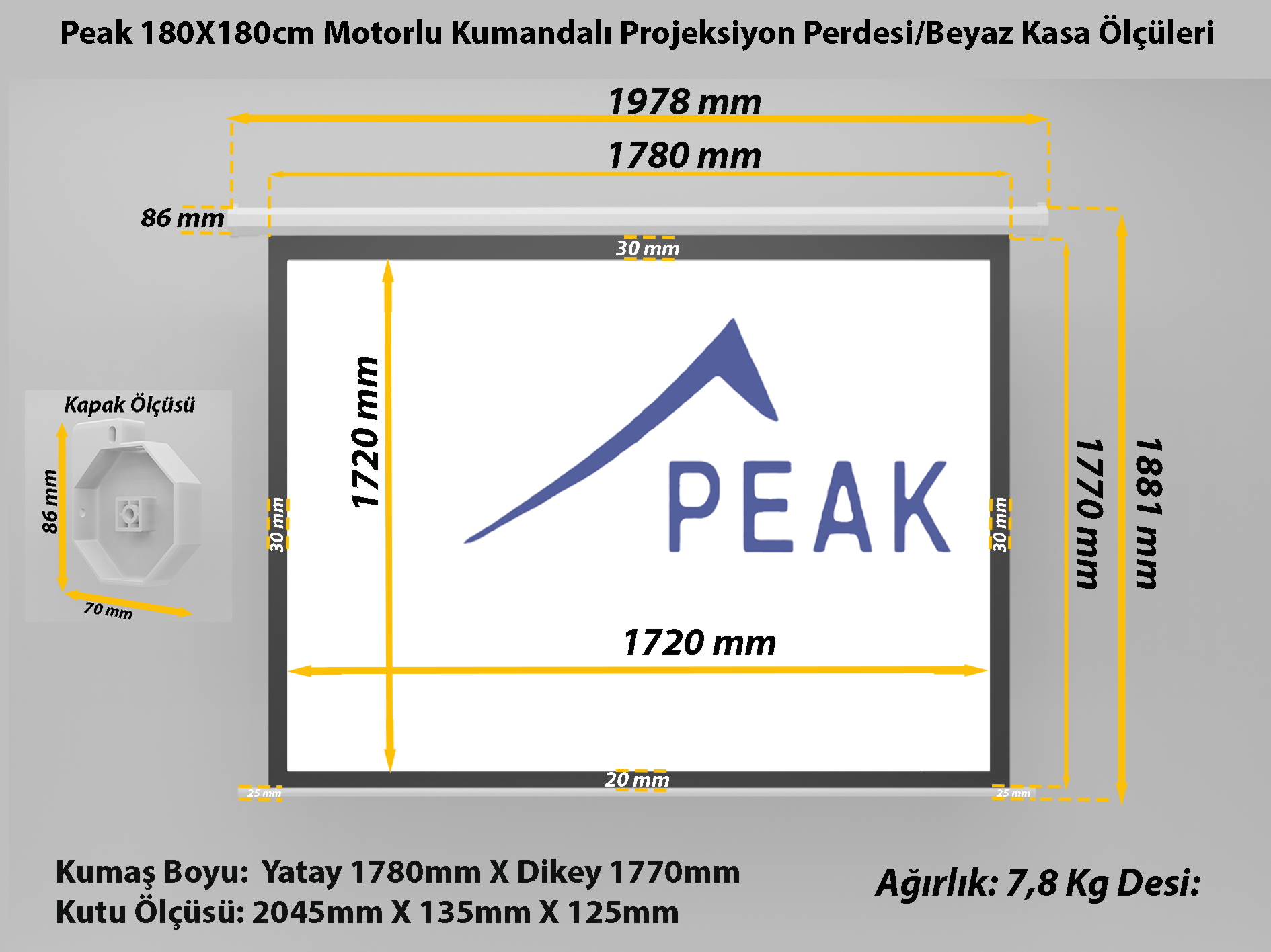 Peak M70 180×180 cm Motorlu Kumandalı Projeksiyon Perdesi-Beyaz Kasa teknik ölçü çizimi